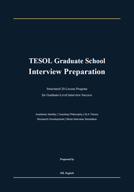 TESOL Graduate School  Interview Preparation